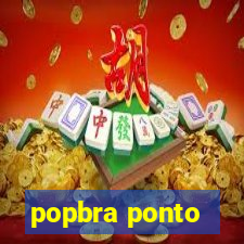 popbra ponto